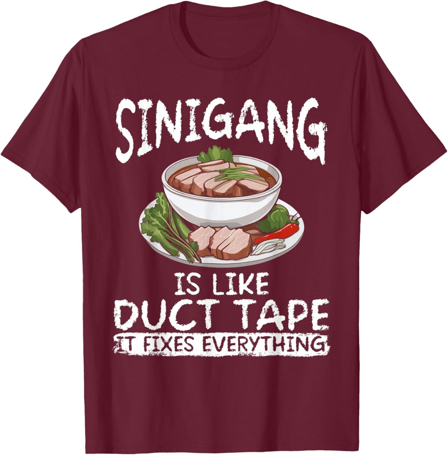 Sinigang Lover Filipino Food Soup Making Siningag Mix T-Shirt - T-Shirt | Maroon