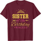Sister Of The Birthday Princess Girls Party T-Shirt - T-Shirt | Maroon