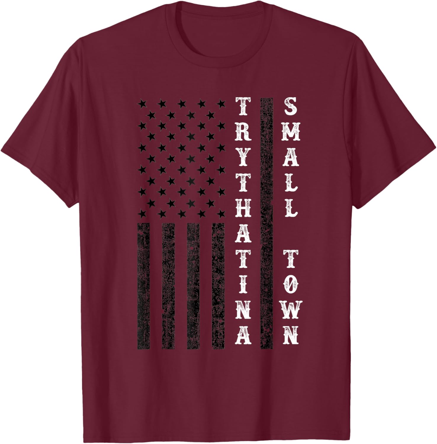 Try That In A Small Country Western Town,Country Music Lover T-Shirt - T-Shirt | Maroon