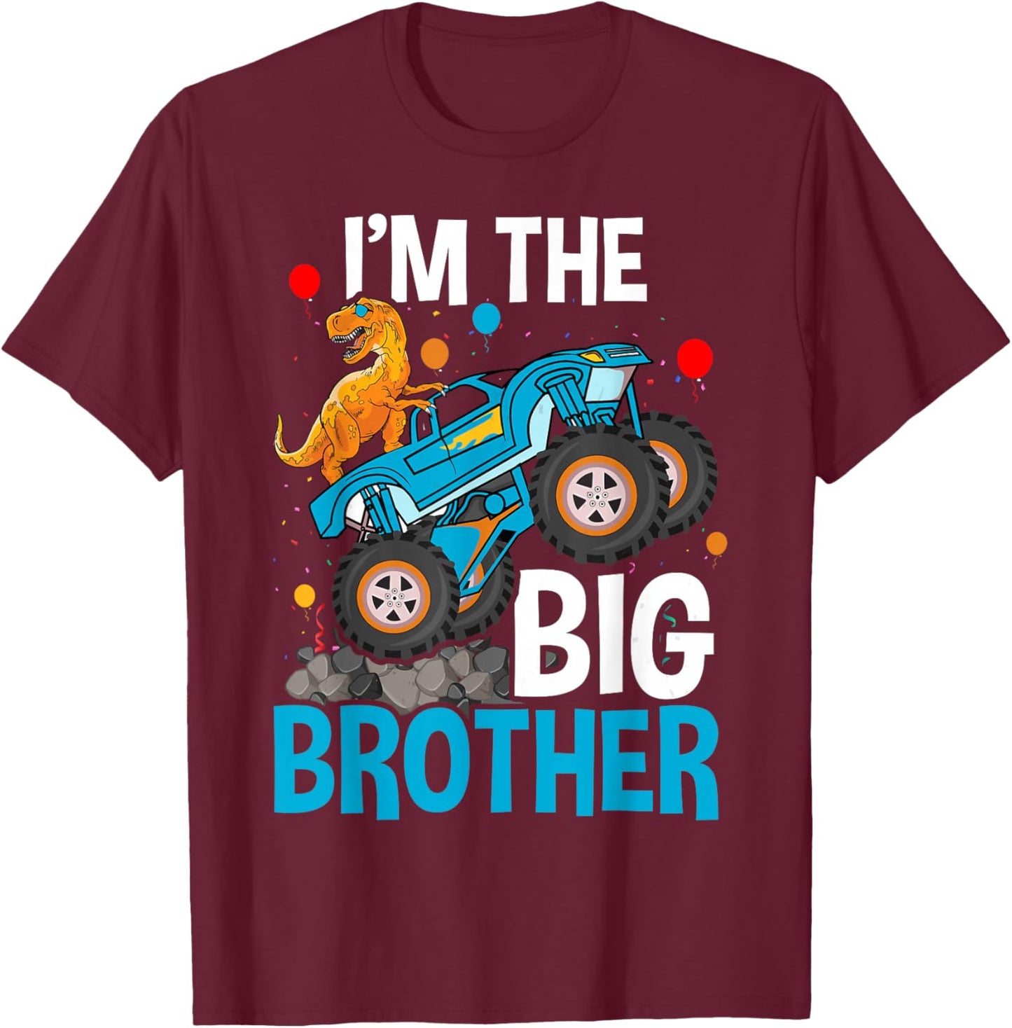 I'm The Big Brother - Funny Monster Truck T-Shirt - T-Shirt | Maroon