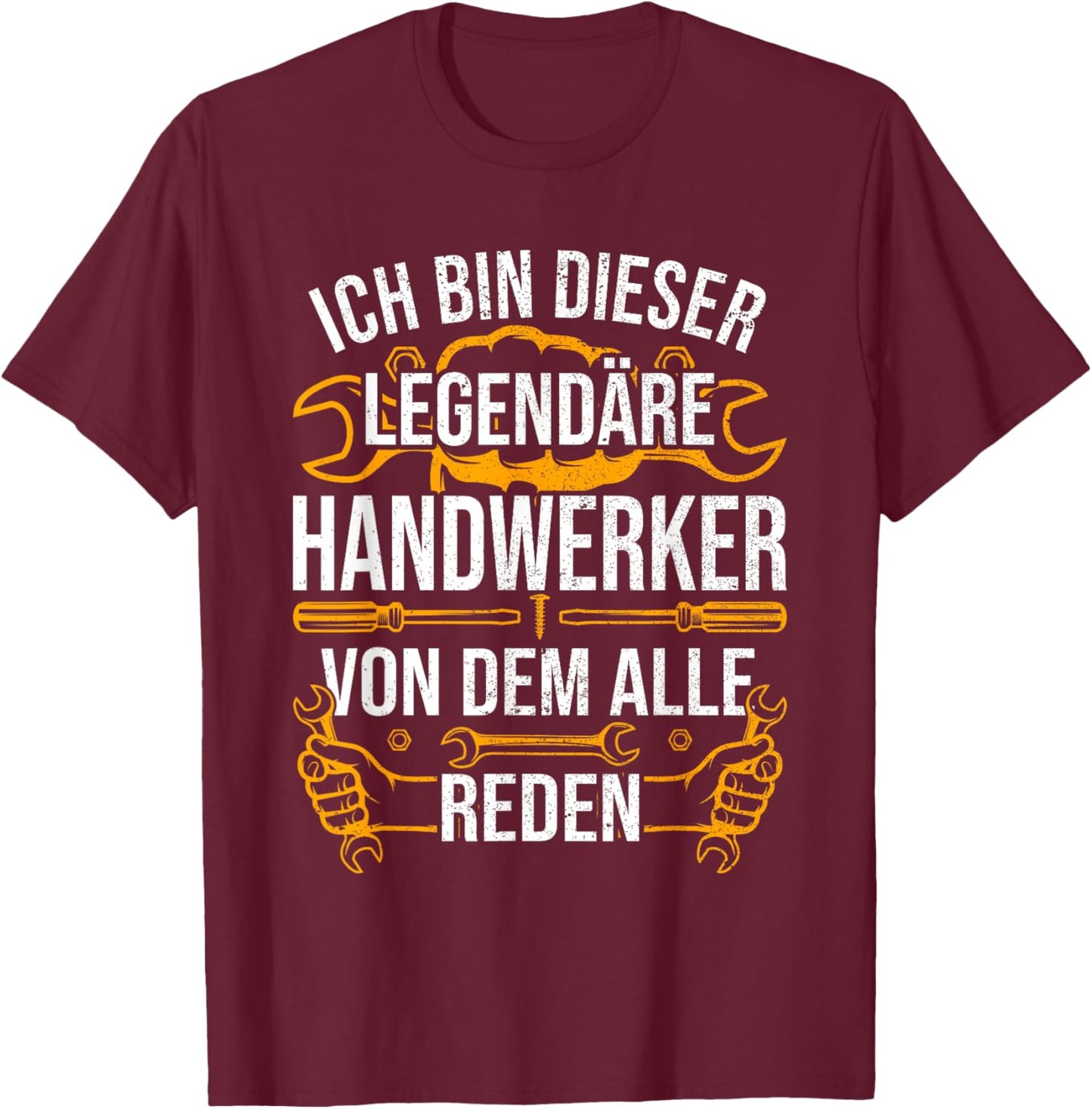 Handwerker | Ich bin dieser legendäre Handwerker Lustig Mann T-Shirt - T-Shirt | Maroon