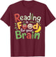 Reading Is Food For Your Brain Children's Books Kids T-Shirt - T-Shirt | Maroon