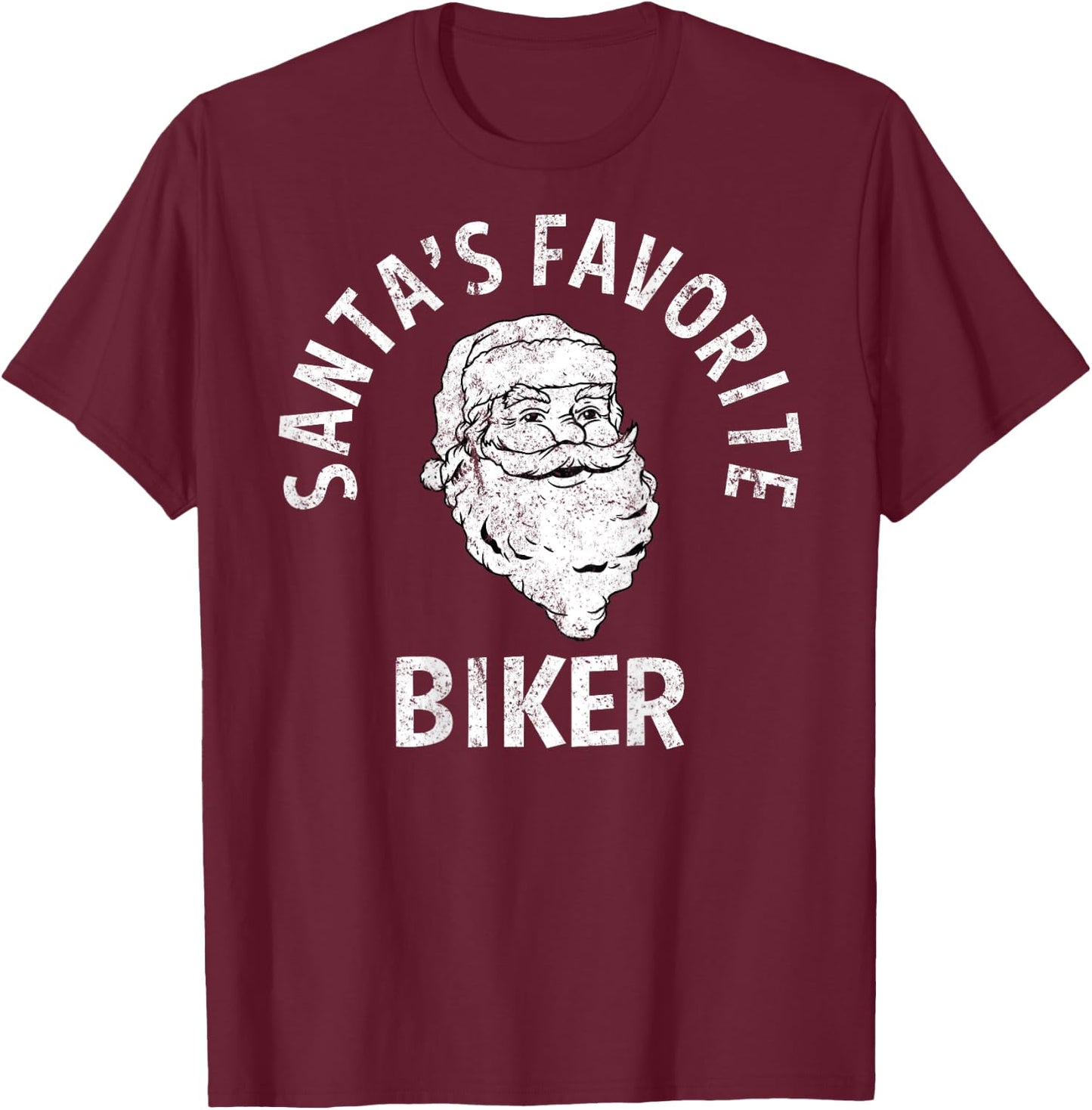 (Printed On Back) Santa's Favorite Biker Christmas Gift T-Shirt - T-Shirt | Maroon