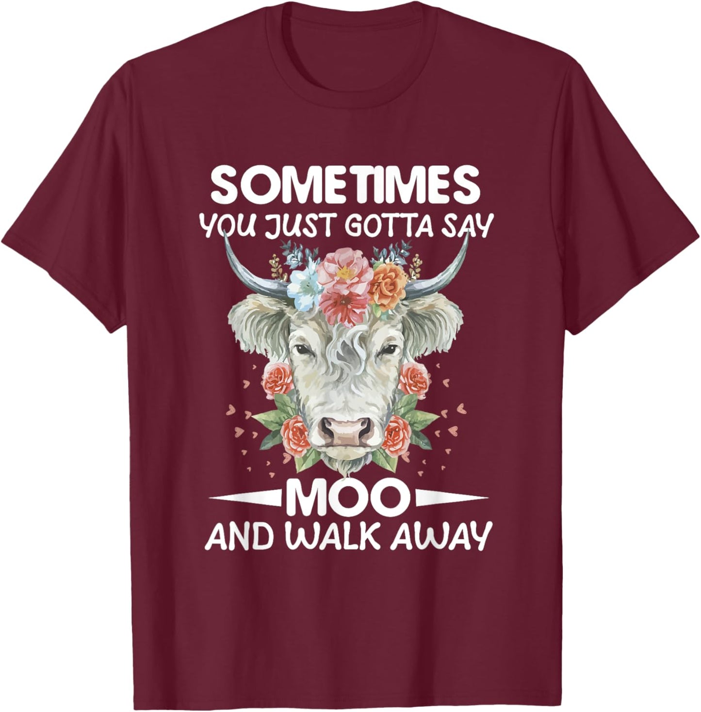 Funny Cow Owner Saying Farmer Quote Cow Lover Cows T-Shirt - T-Shirt | Maroon