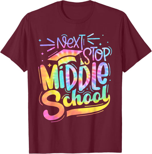 Next Stop Middle School Elementary School Graduation 2024 T-Shirt - T-Shirt | Maroon