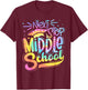 Next Stop Middle School Elementary School Graduation 2024 T-Shirt - T-Shirt | Maroon