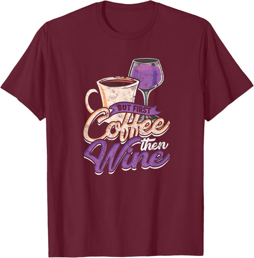 But first, coffee... then wine - Drinking