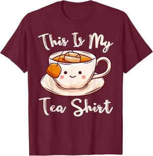 Tea Drinker Tea Lover This Is My Tea Shirt Tea Humor Drinker T-Shirt - T-Shirt | Maroon