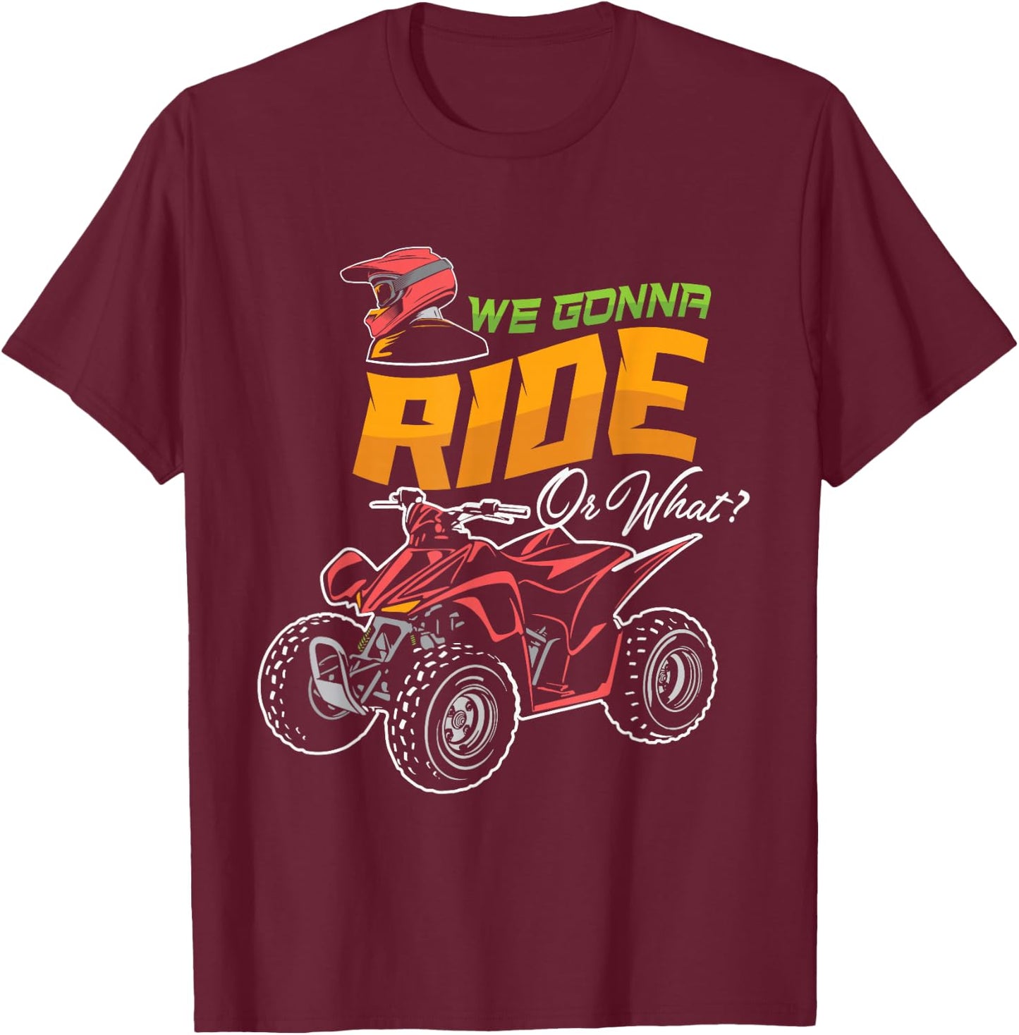 Quad Racing ATV 4-Wheeler Quad Bike Owner Off Roading T-Shirt - T-Shirt | Maroon