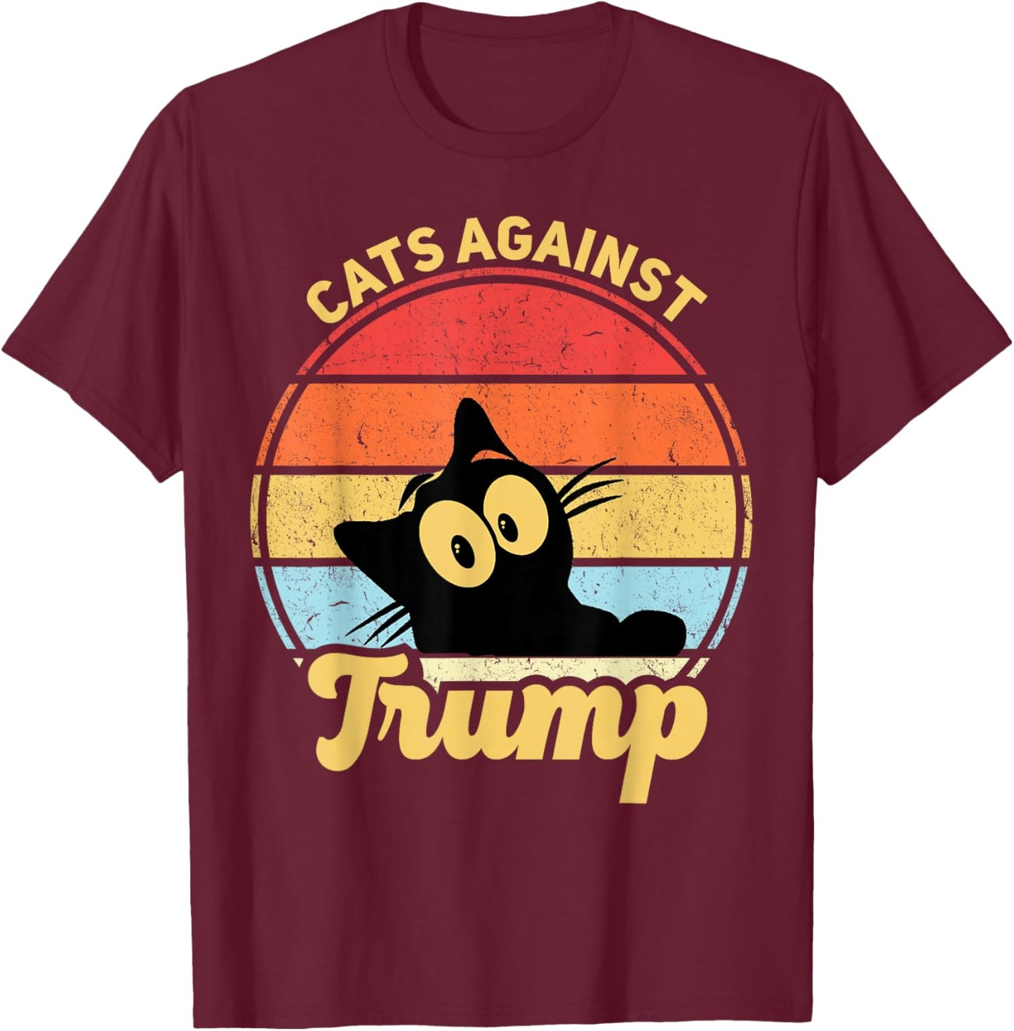 Cats Against Trump Funny Anti Trump 2020 Election Funny Cat T-Shirt - T-Shirt | Maroon
