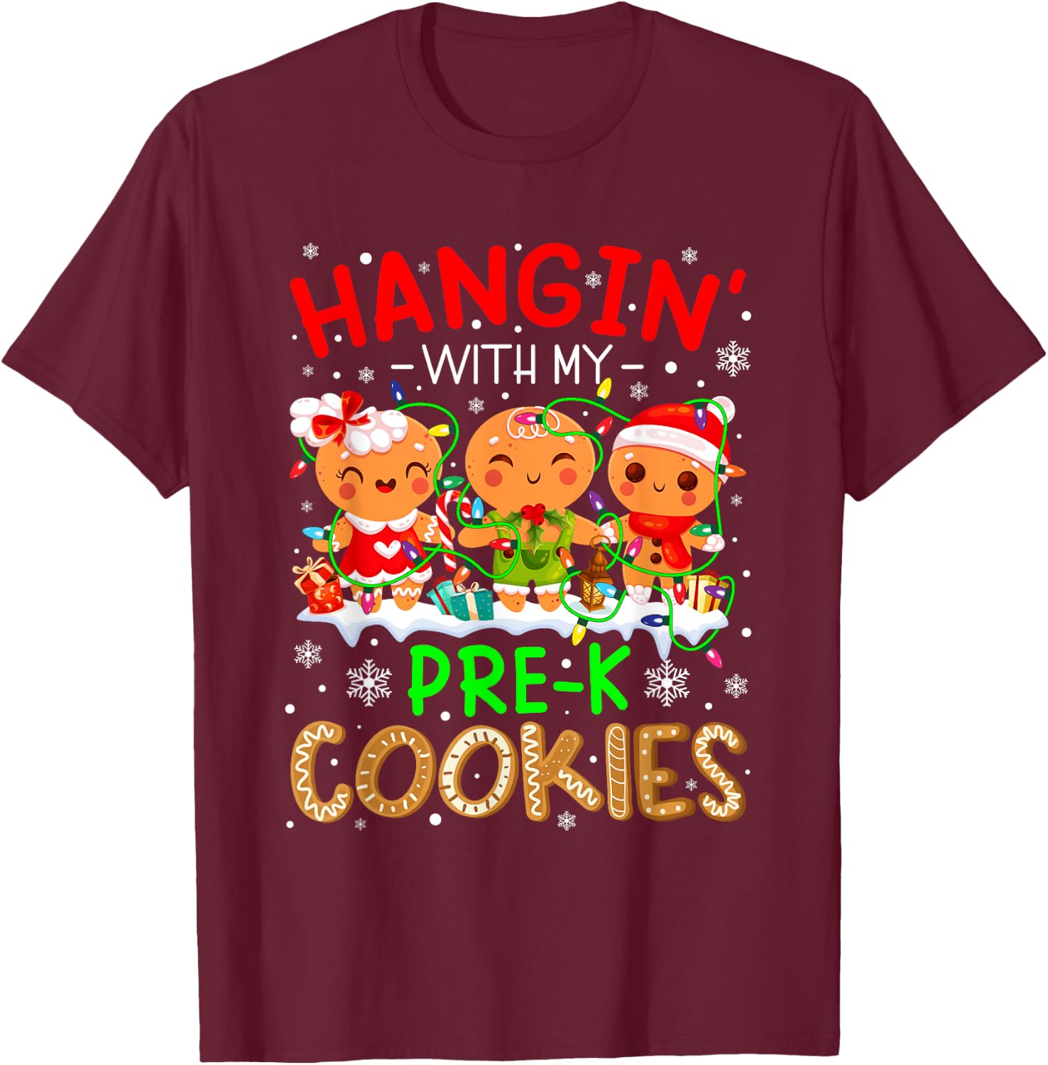 Hanging With My Pre-K Cookies Gingerbread Christmas Teacher T-Shirt - T-Shirt | Maroon