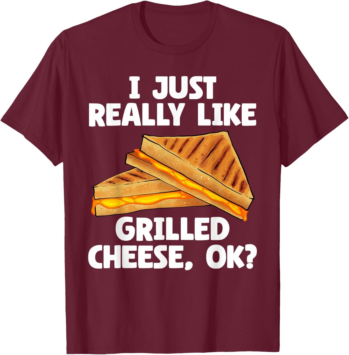 Funny Grilled Cheese Art Women I Love Grilled Cheese T-Shirt - T-Shirt | Maroon