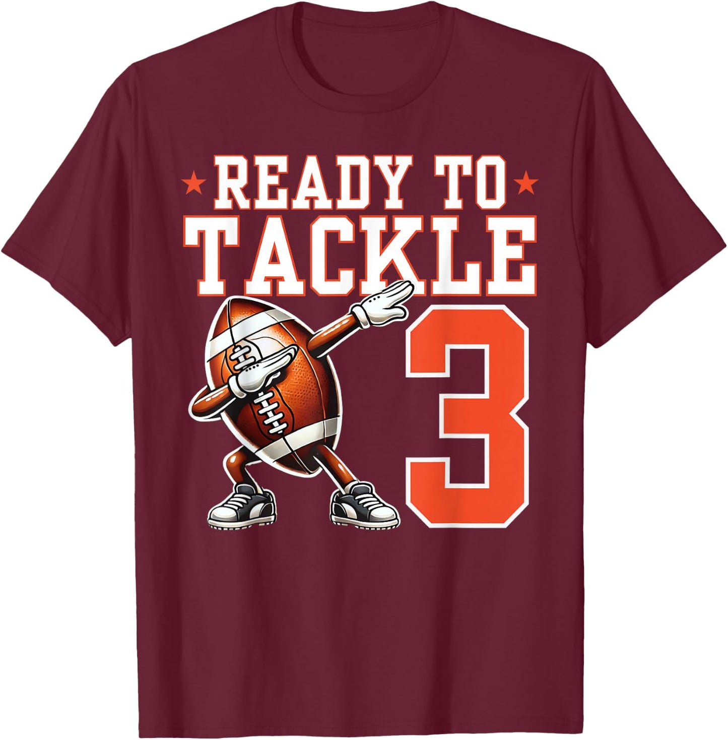 Ready to Tackle 3 Years Old 3rd Birthday Football Party T-Shirt - T-Shirt | Maroon