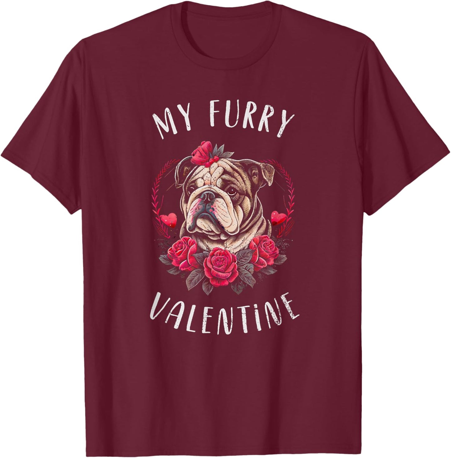 Valentine's day - English Bulldog Dog Valentine T-Shirt - T-Shirt | Maroon