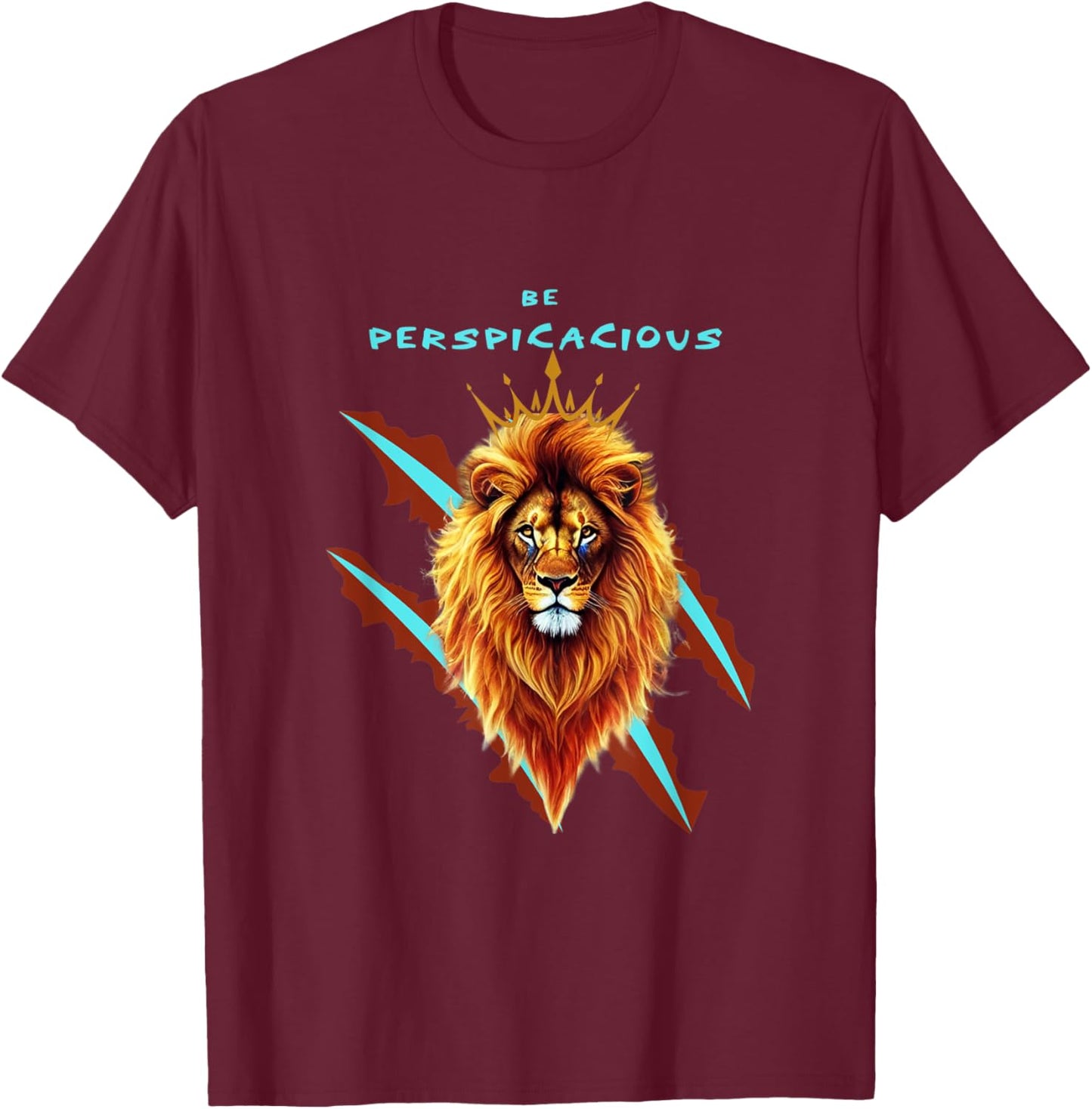 Be Perspicacious About Things Around You Modern T-Shirt - T-Shirt | Maroon