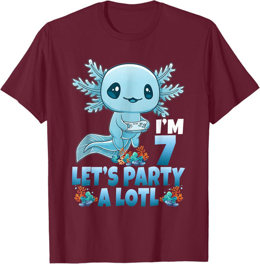I'm 7 Let's Party A Lotl 7th Birthday 7 Year Old Axolotl T-Shirt - T-Shirt | Maroon