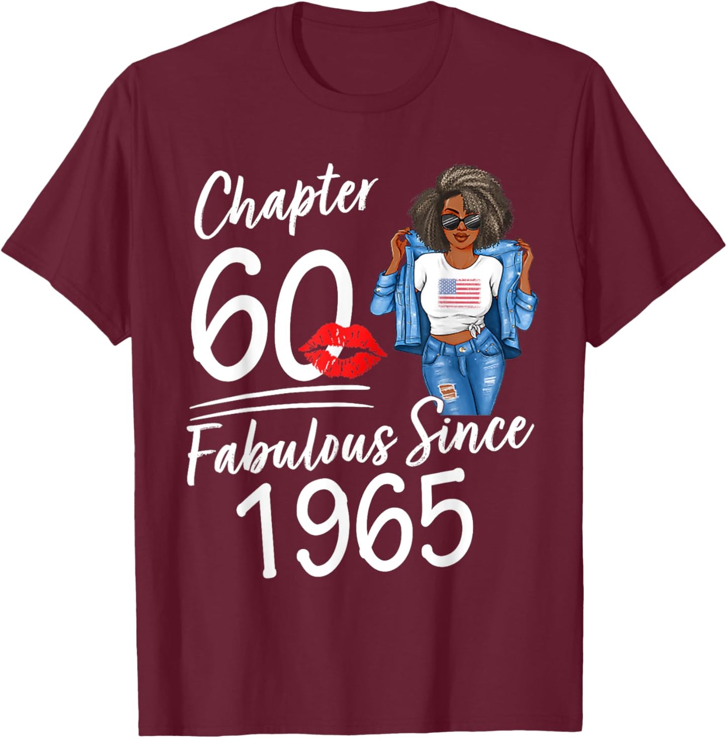 Chapter 60 Fabulous Since 1965 60th Birthday Afro Black Girl T-Shirt - T-Shirt | Maroon
