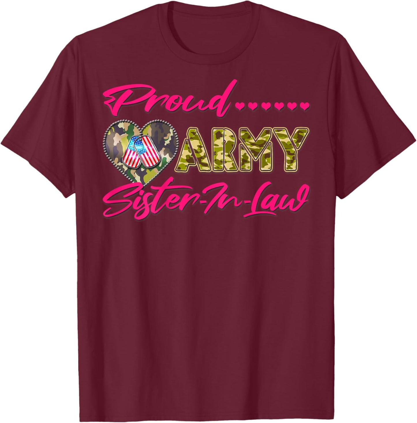 Proud Army Sister-In-Law - US Flag Dog Tags Military Family T-Shirt - T-Shirt | Maroon