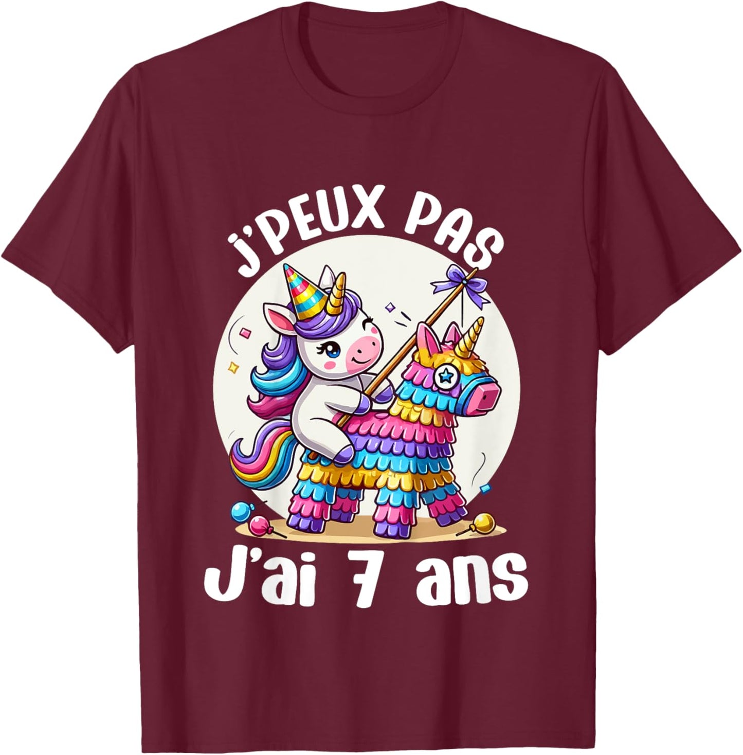 Child Je Peux Pas J'ai 7 Years Birthday Unicorn Girl Pinata , Blue, 2 T-Shirt - T-Shirt | Maroon