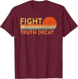 Fight Truth Decay Facts Matter Anti Conspiracy Theory T-Shirt - T-Shirt | Maroon