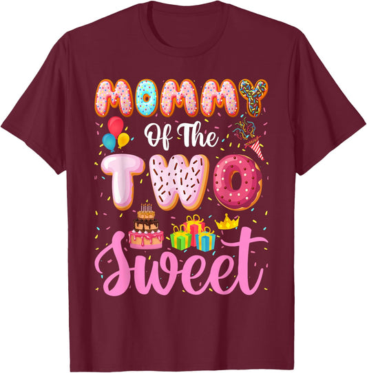 Mommy of the Two Sweet Mom 2nd Birthday Girl Donut Party T-Shirt - T-Shirt | Maroon