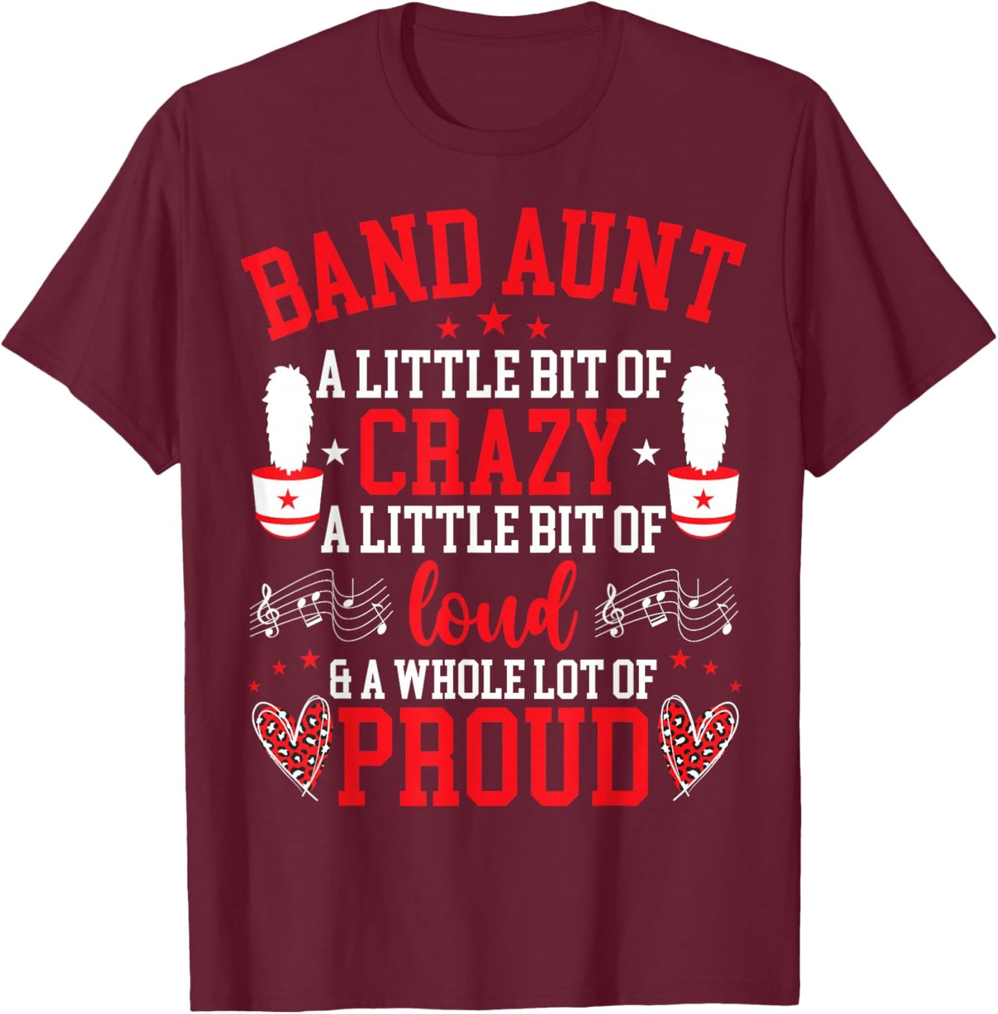 Band Aunt Proud Marching Band Aunt T-Shirt - T-Shirt | Maroon
