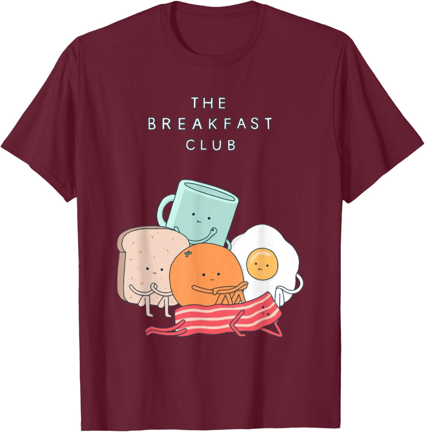 Breakfast Club, Funny Breakfast Funny T-Shirt - T-Shirt | Maroon