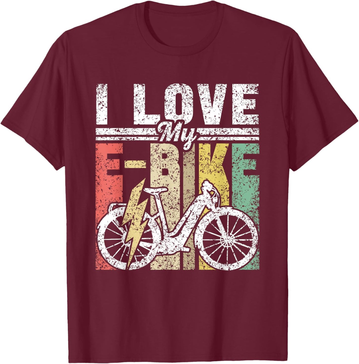 I Love My E-Bike Cycling Rider Electric Biking T-Shirt - T-Shirt | Maroon