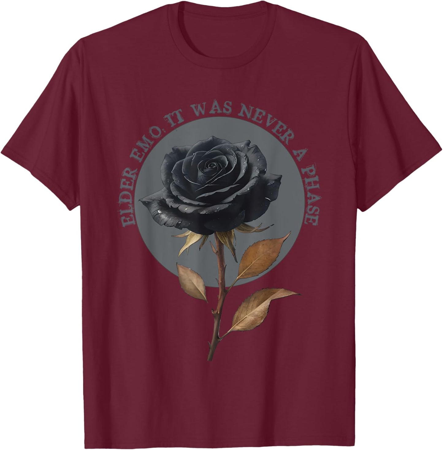 Elder Emo It Was Never A Phase Goth Punk Emo Gift T-Shirt - T-Shirt | Maroon