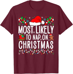 Most Likely To Nap On Christmas Funny Matching Family Xmas T-Shirt - T-Shirt | Maroon