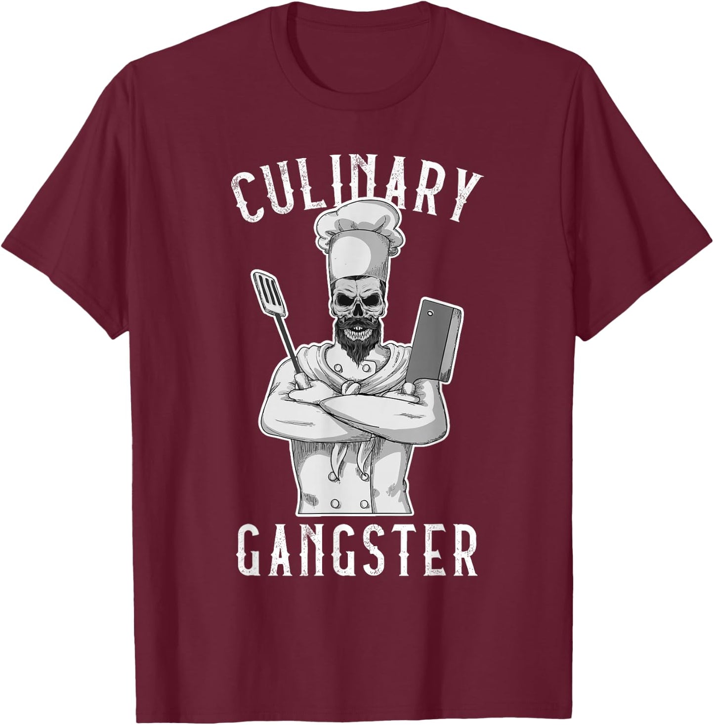 Culinary Gangster Cooking Kitchen Cook Chef Restaurant Grill T-Shirt - T-Shirt | Maroon