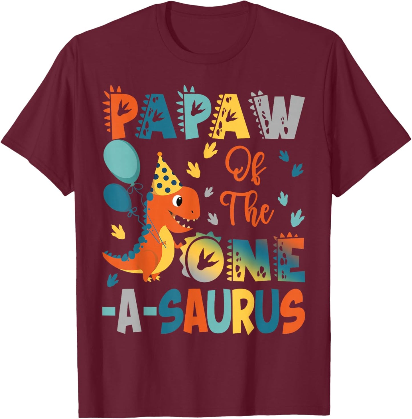 Papaw Of The One-A-Saurus 2Nd Birthday Dinosaur Party T-Shirt - T-Shirt | Maroon