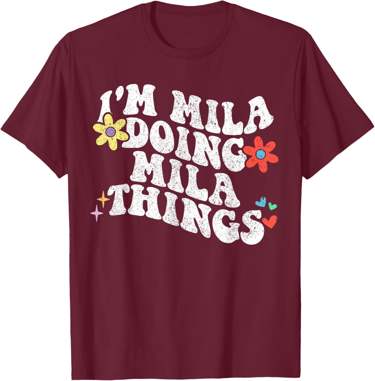 Retro Groovy Im Mila Doing Mila Things Funny Mother's Day T-Shirt - T-Shirt | Maroon