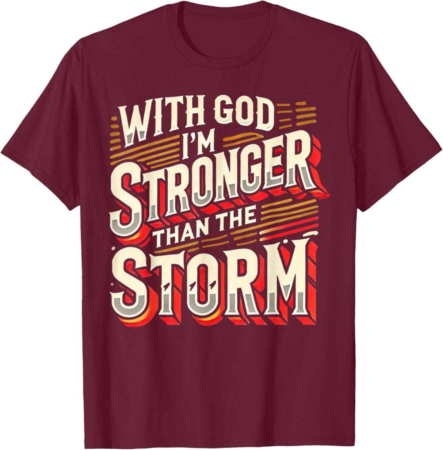 Men's Inspirational Uplifting God Faith Based Religious Gift T-Shirt - T-Shirt | Maroon