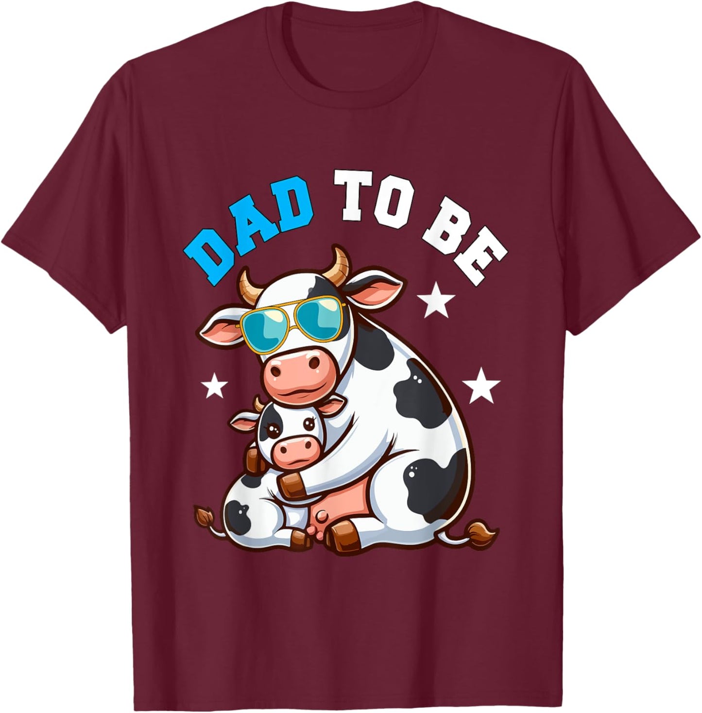 Dad To Be Costume Cows Pregnancy Announcement Family T-Shirt - T-Shirt | Maroon