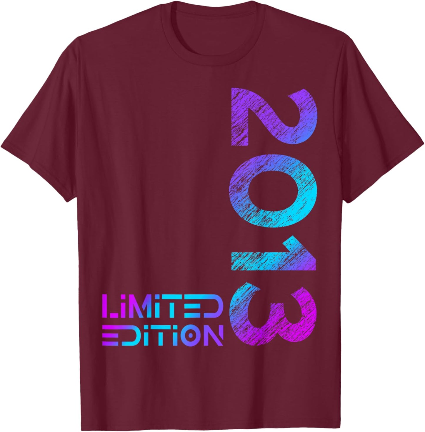 Limited Edition 2013 Boy Girl 13th Birthday 13 T-Shirt - T-Shirt | Maroon