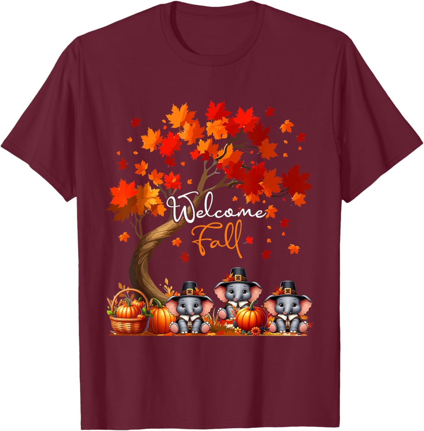 Welcome Costume Fall Three Thanksgiving Elephants Lover T-Shirt - T-Shirt | Maroon