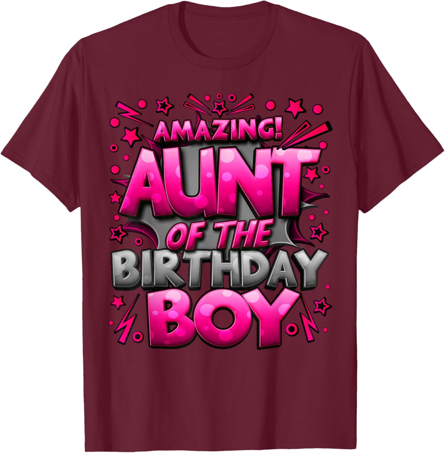 Aunt of the Birthday Boy Matching Family Of Boy Party T-Shirt - T-Shirt | Maroon