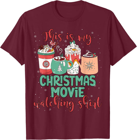 This Is My Christmas Movie Watching Shirt Christmas Movie T-Shirt - T-Shirt | Maroon