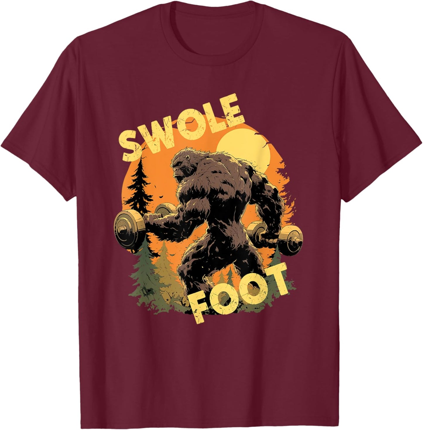 Bigfoot Weightlift Swole Foot Exercise Gym Funny Sasquatch T-Shirt - T-Shirt | Maroon