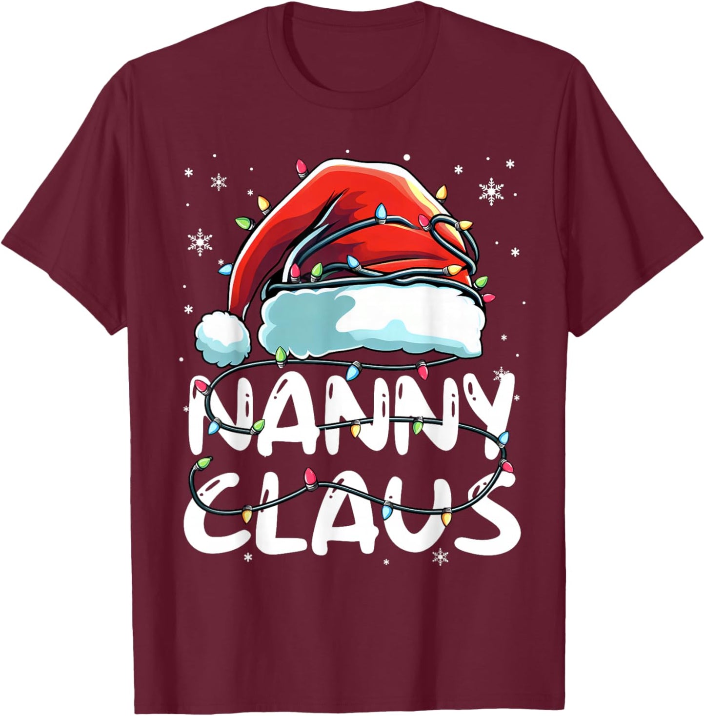 Nanny Claus Christmas Lights Matching Family Xmas Pajama T-Shirt - T-Shirt | Maroon