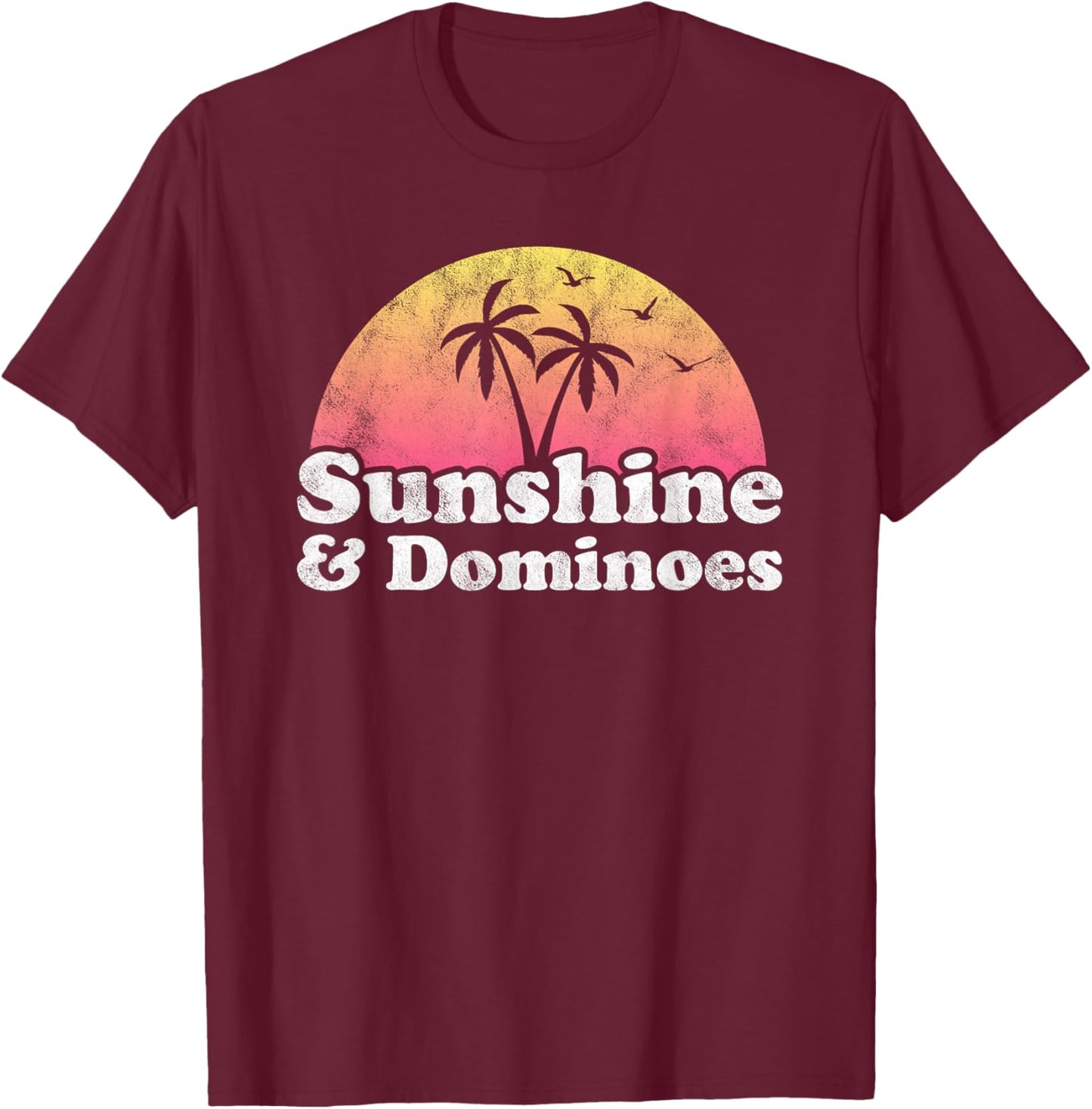 Sunshine and Dominoes T-Shirt - T-Shirt | Maroon