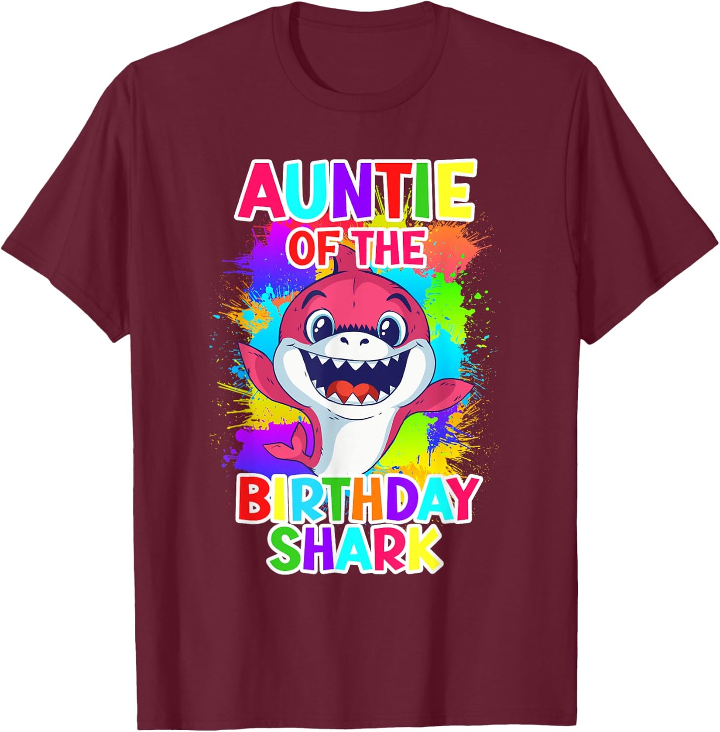 The aunt of the birthday boy shark aunt T-Shirt - T-Shirt | Maroon