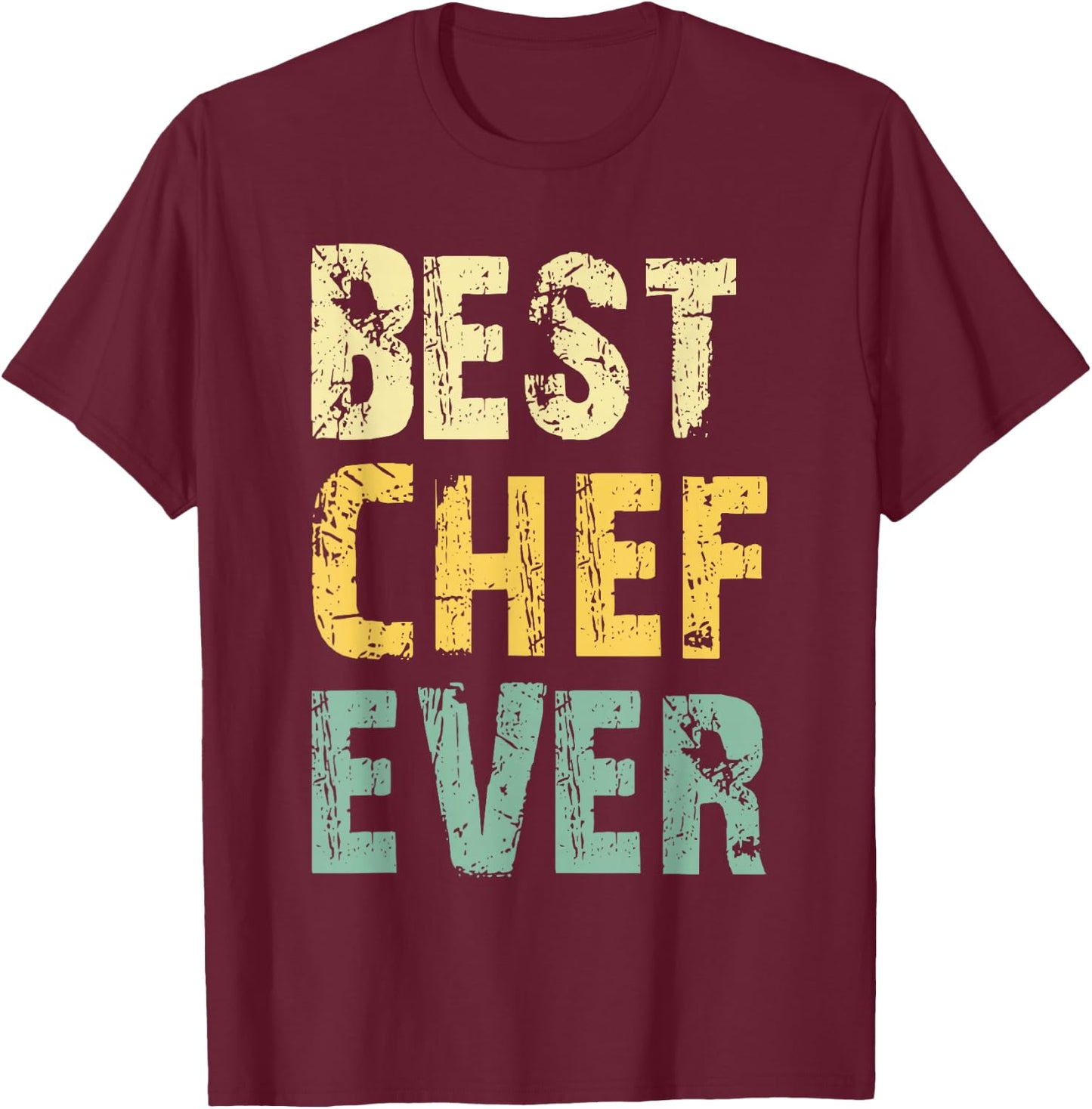 Best Chef Ever Cooking Retro Vintage Gift Christmas T-Shirt - T-Shirt | Maroon