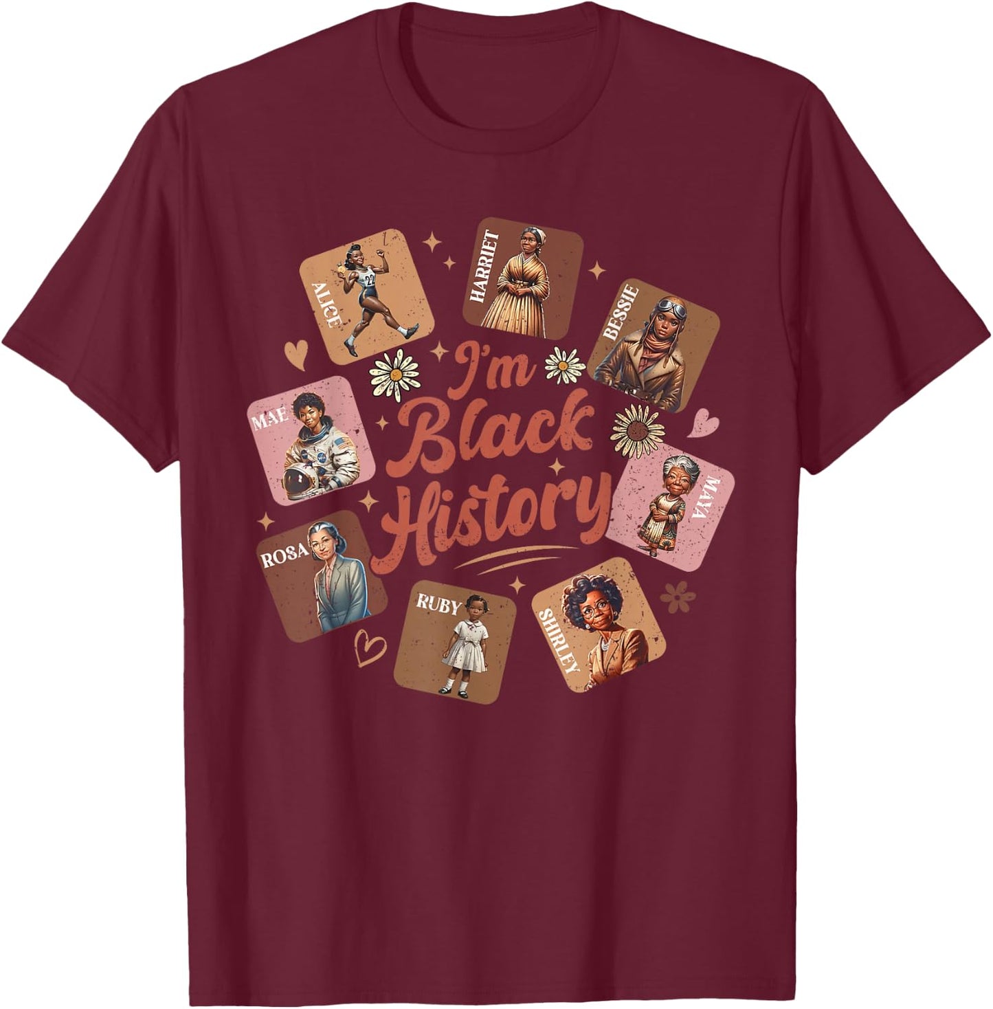 I Am Black History Month Black Women Leader Black Girl Power T-Shirt - T-Shirt | Maroon
