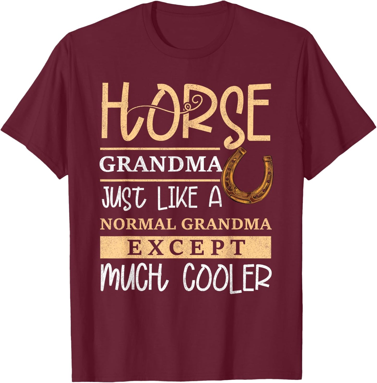 Horse Grandma Horse Owner Grandmother Horse Riding T-Shirt - T-Shirt | Maroon