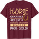 Horse Grandma Horse Owner Grandmother Horse Riding T-Shirt - T-Shirt | Maroon