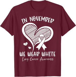 In November We Wear White Lung Cancer Awareness Ribbon Heart T-Shirt - T-Shirt | Maroon