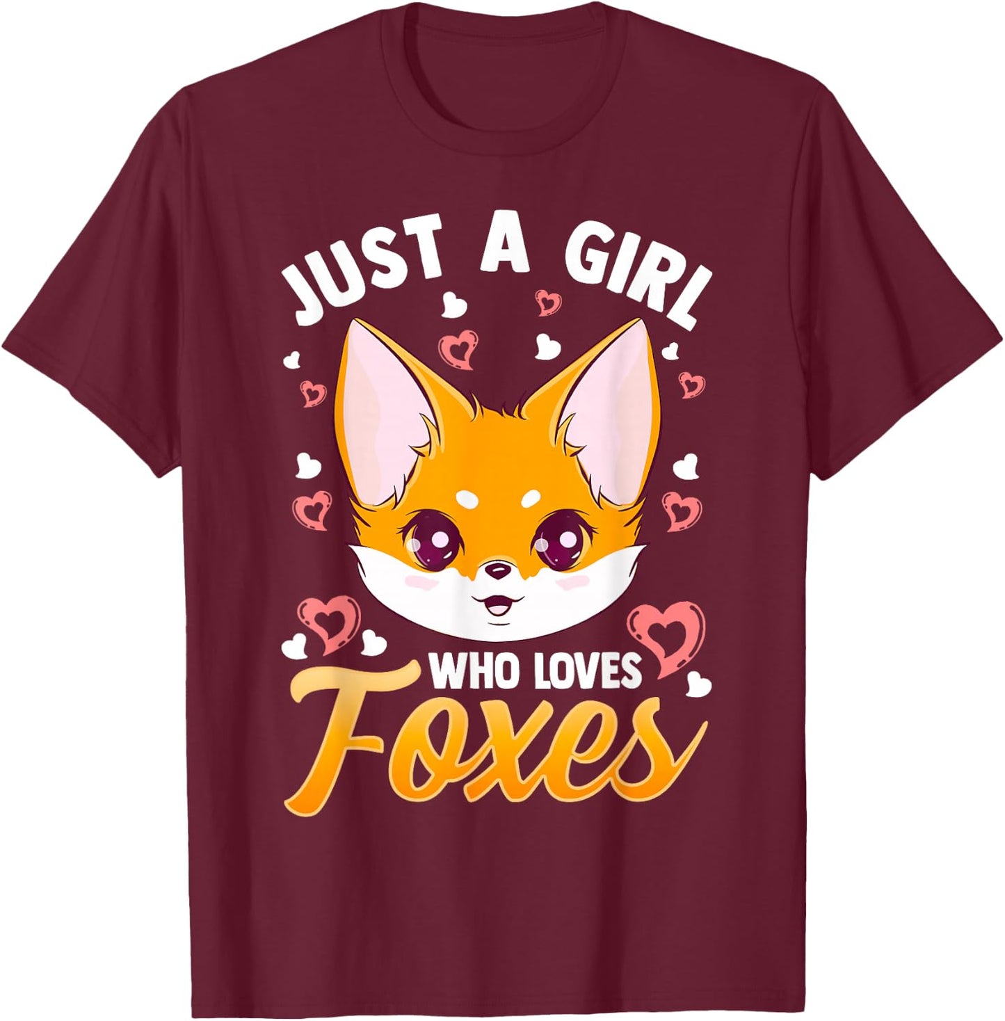 Just A Girl Who Loves Foxes Kids Girls Cute Fox Gift Mom Small T-Shirt - T-Shirt | Maroon
