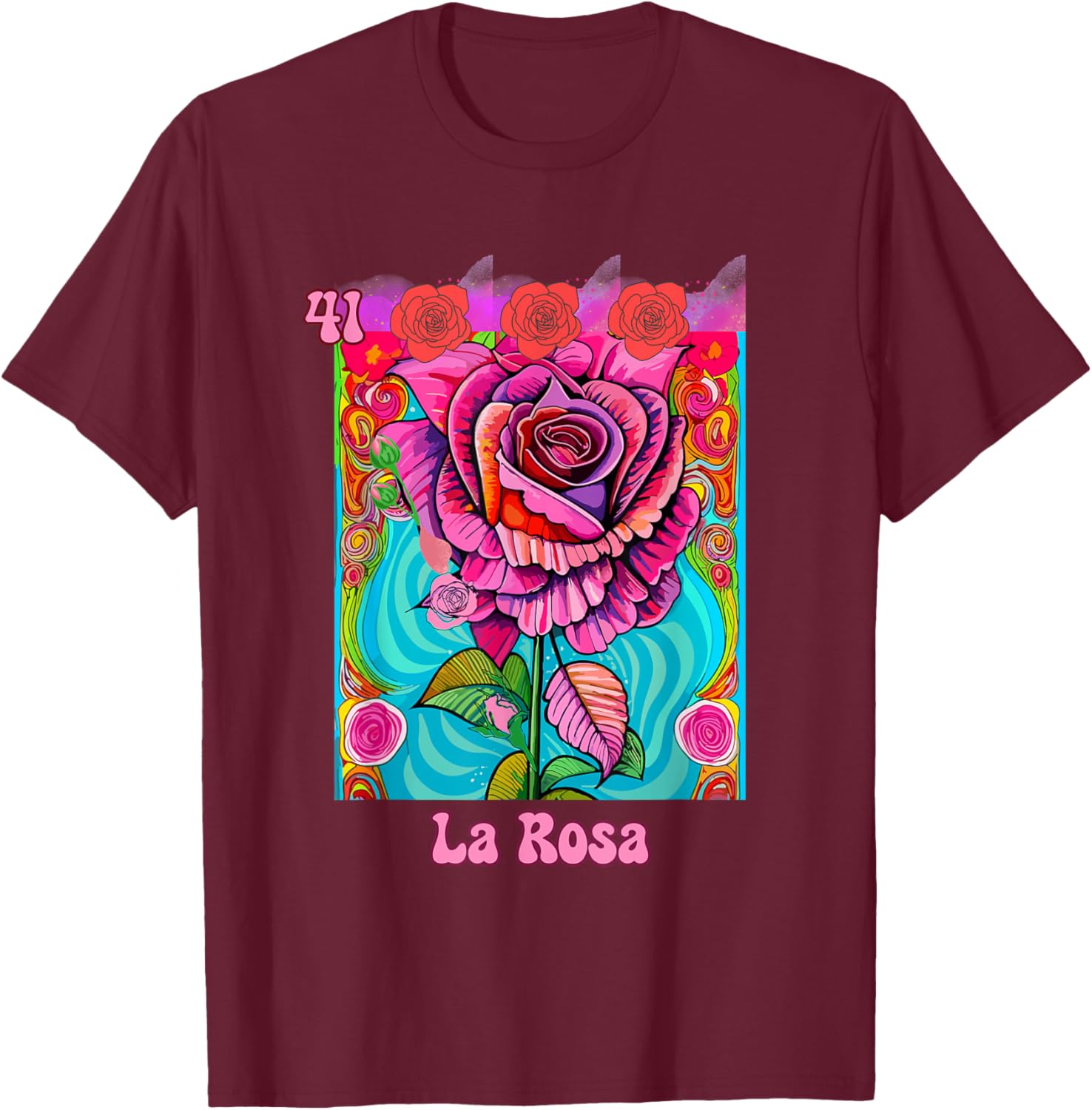 La Rosa, the Rose, Mexican bingo card in a traditional game. T-Shirt - T-Shirt | Maroon